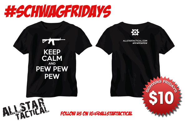 Schwag Fridays Keep Calm and Pew Pew Pew