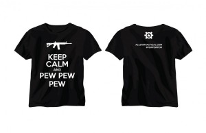 Keep Calm and Pew Pew Pew T-Shirt